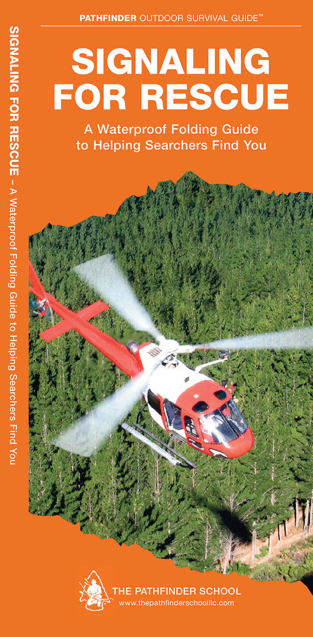 Signaling for Rescue Survival – Emergency Disaster Guide Bug Out Bag Kit Book