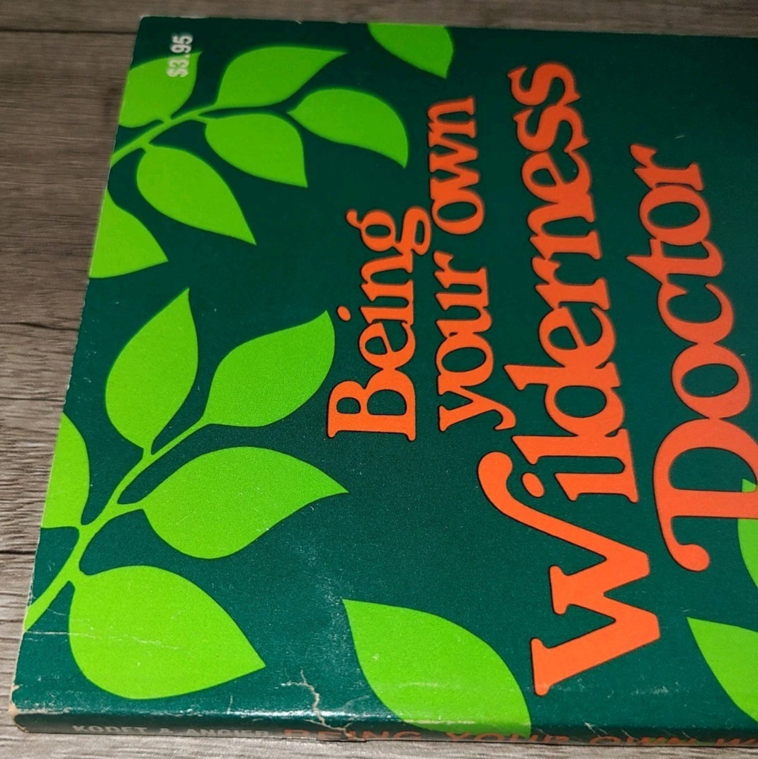 Vtg PB, Being Your Own Wilderness Doctor by Dr. E. Kodet & Bradford Angier, 1968