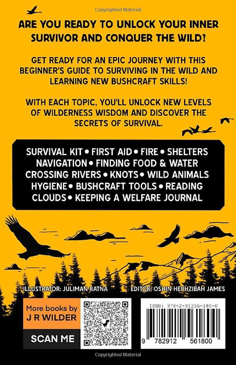 Wilderness Survival & Bushcraft For Kids: The Ultimate Beginner’s Guide For Chil