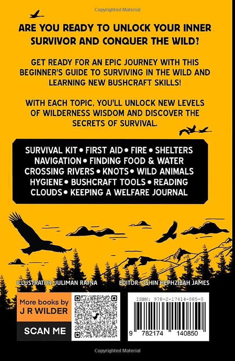 Wilderness Survival & Bushcraft For Kids: The Ultimate Beginner’s Guide For Chil