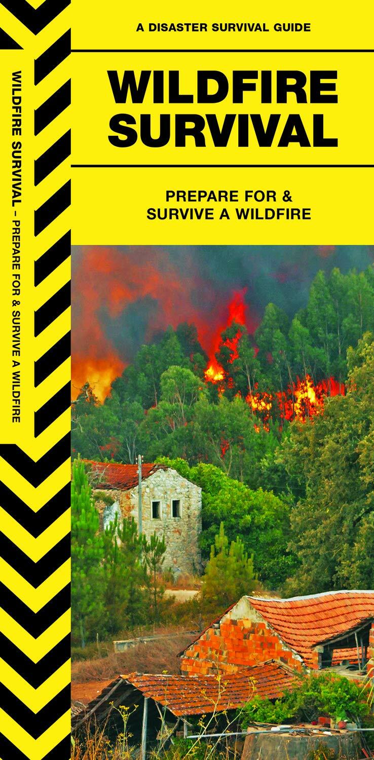 Wildfire Survival – Prepare for Emergency Disaster Guide – Bug Out Bag Kit Book
