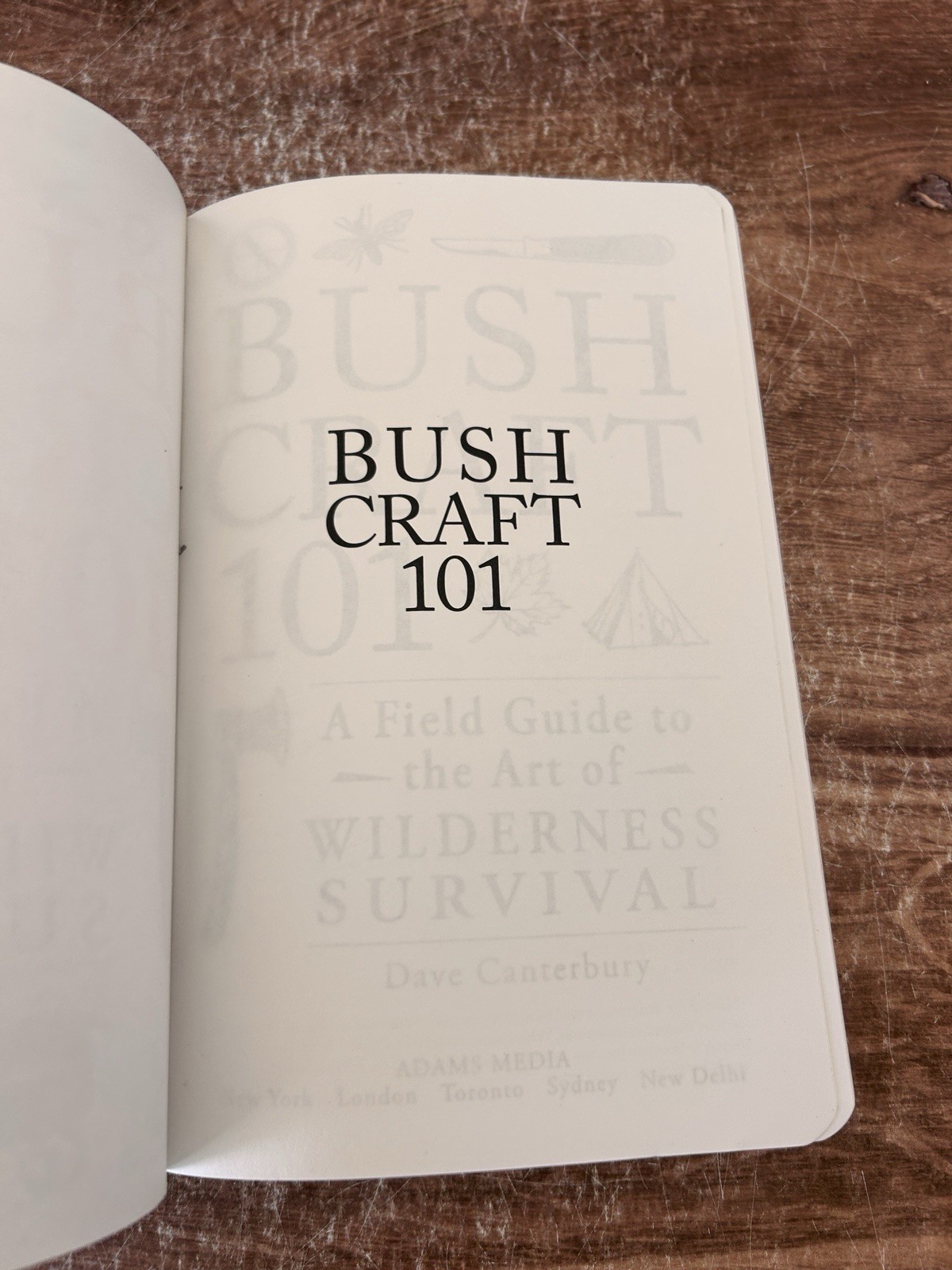 BUSHCRAFT 101 by Dave Canterbury Wilderness Survival Book 2014 Field Guide