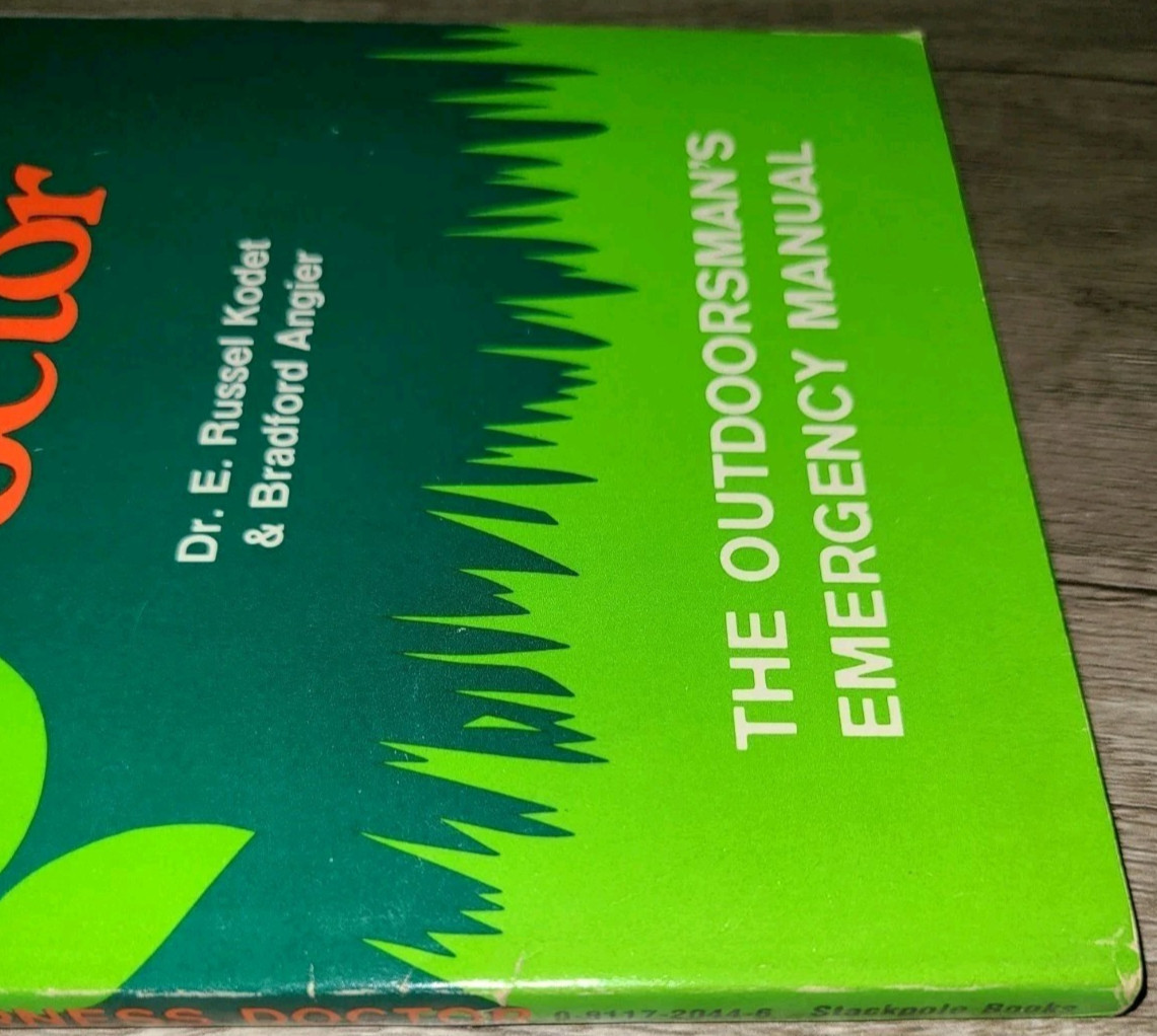 Vtg PB, Being Your Own Wilderness Doctor by Dr. E. Kodet & Bradford Angier, 1968