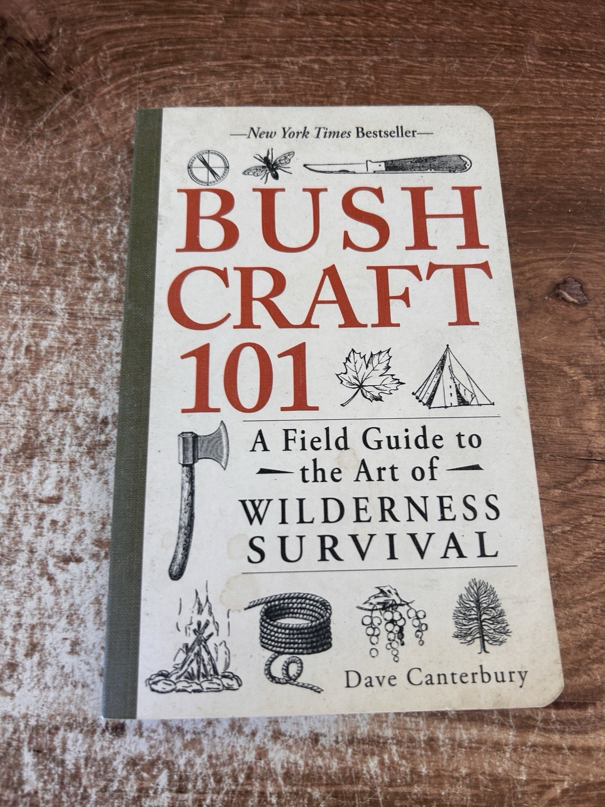 BUSHCRAFT 101 by Dave Canterbury Wilderness Survival Book 2014 Field Guide