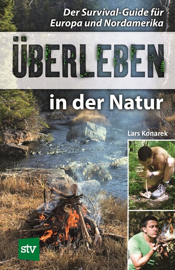 Konarek: Überleben in der Natur – Der Survival Guide für Europa und Nordamerika