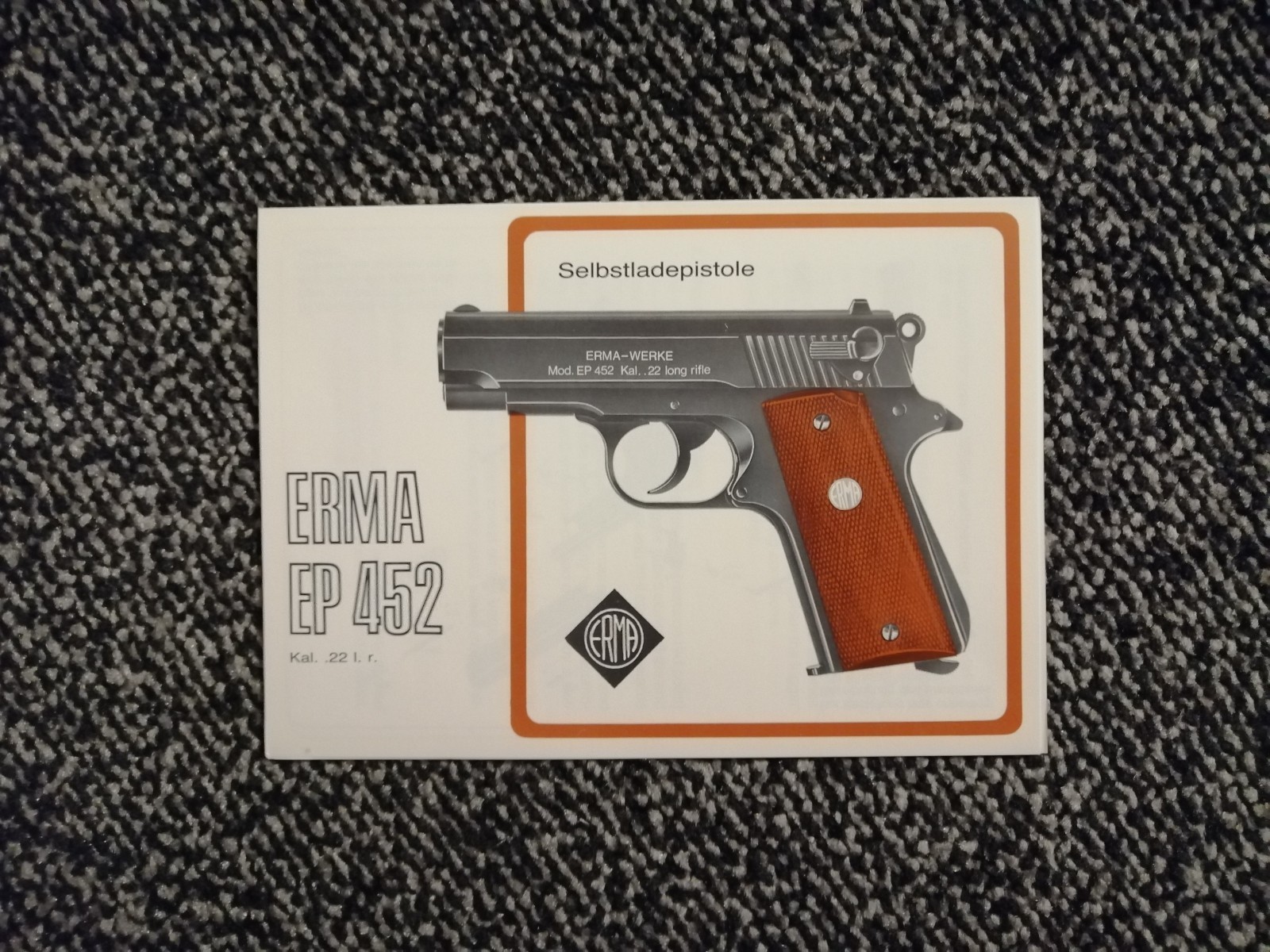 Instruction Manual ERMA EP Pistols & ER Revolvers Cal. .22, .25, .32, 6.35, 7.65