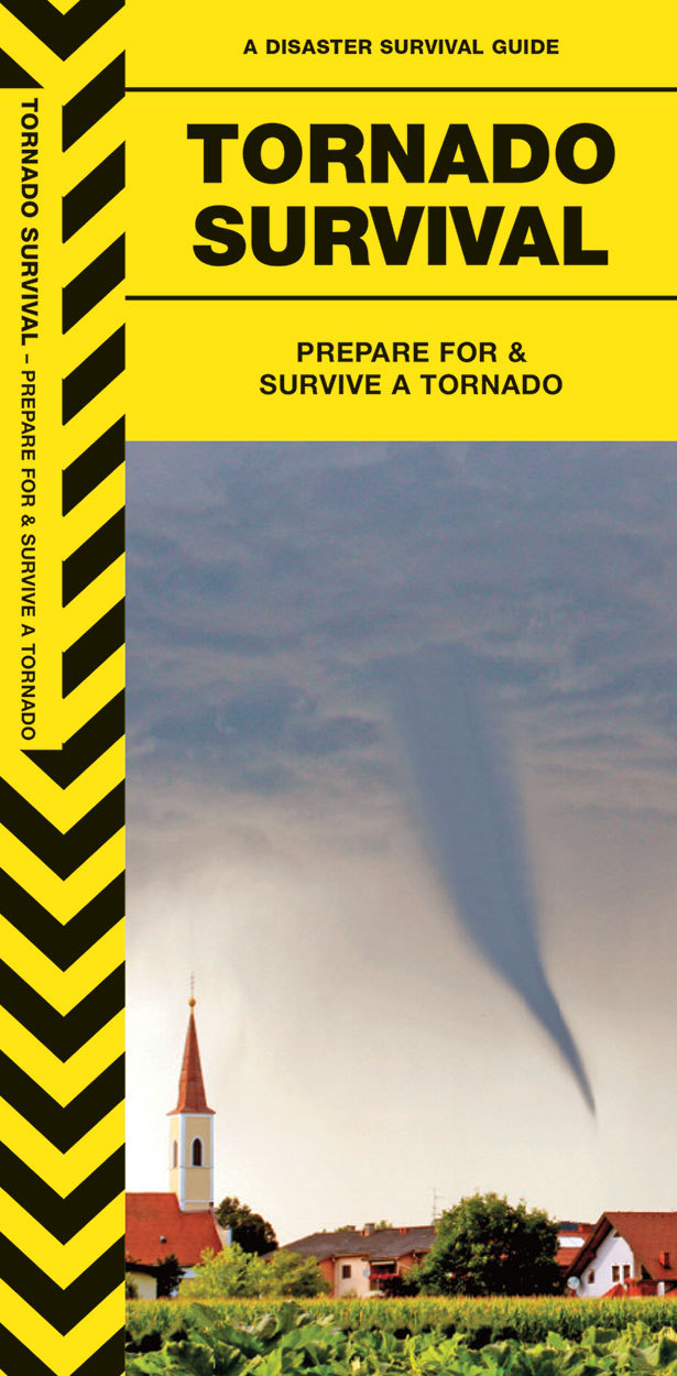 Tornado Survival – Prepare for Emergency Disaster Guide – Bug Out Bag Kit Book