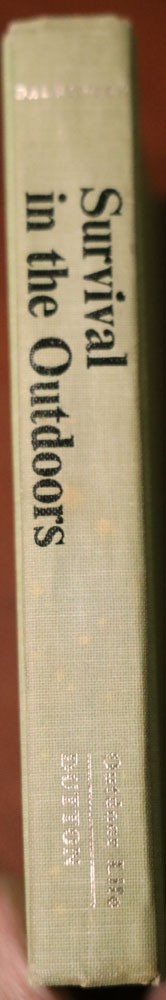 Survival in the Outdoors by Byron Dalrymple 1972 Vintage Outdoor Life Hardcover